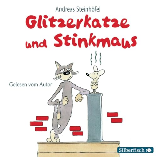 Glitzerkatze und Stinkmaus: 1 CD von STEINHÖFEL,ANDREAS